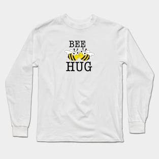 Bee Hug Illustration Long Sleeve T-Shirt